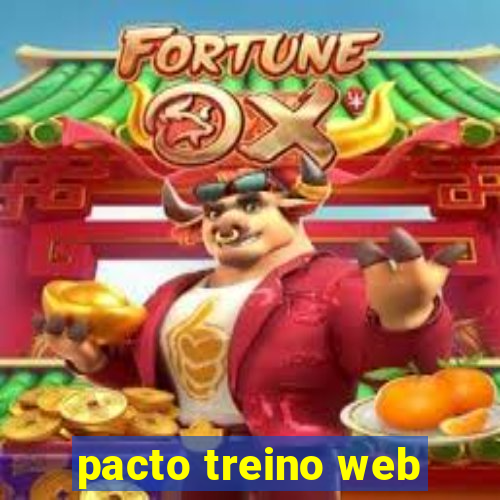 pacto treino web